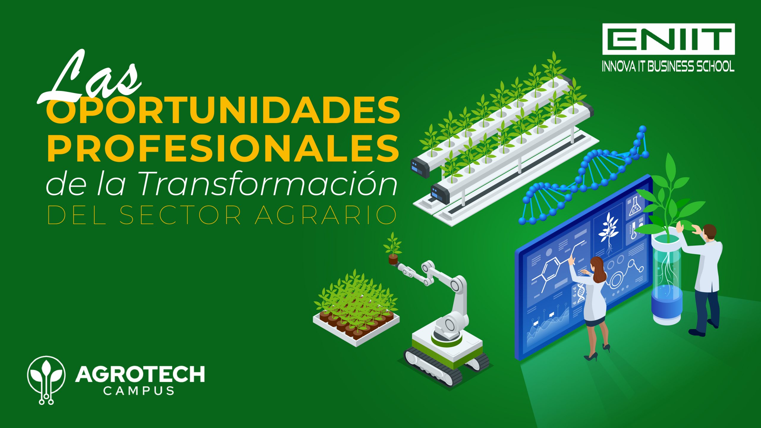 Las oportunidades profesionales de la transformación del sector agrario