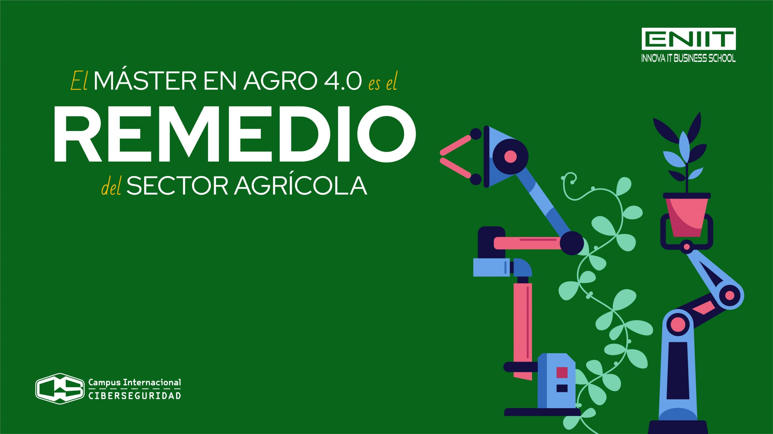 El máster en Agro 4.0. es el remedio del Sector Agrario
