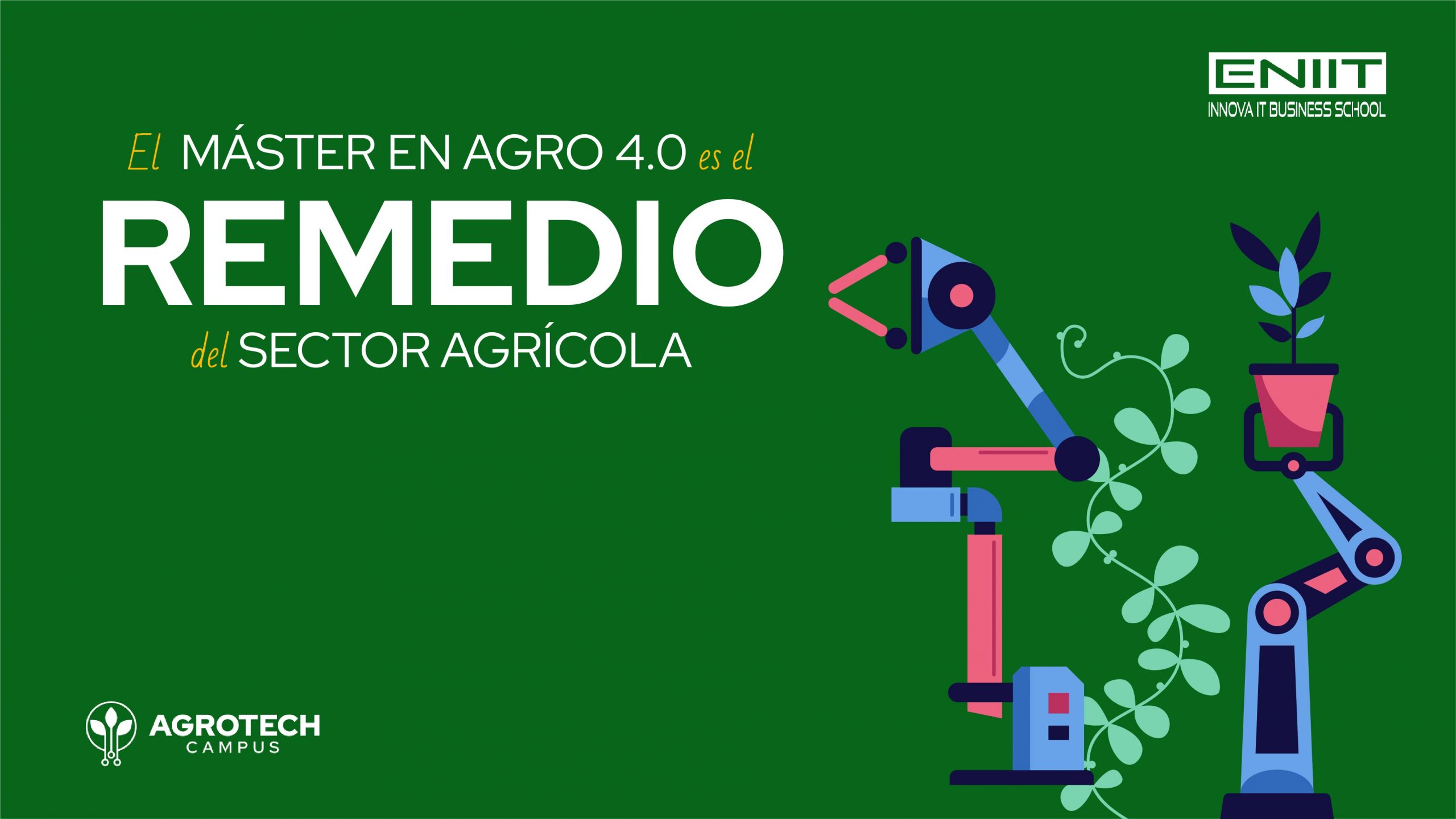 El máster en Agro 4.0. es el remedio del Sector Agrario