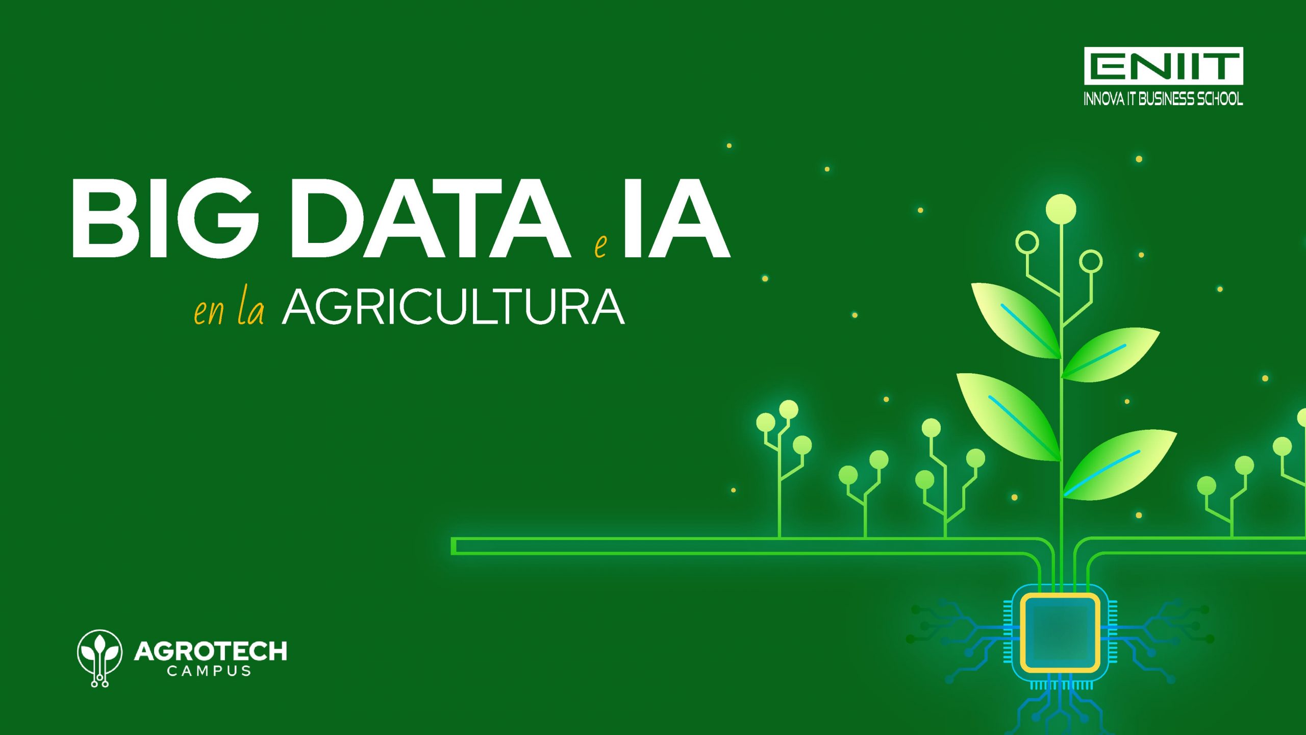 Big Data e Inteligencia Artificial en la Agricultura