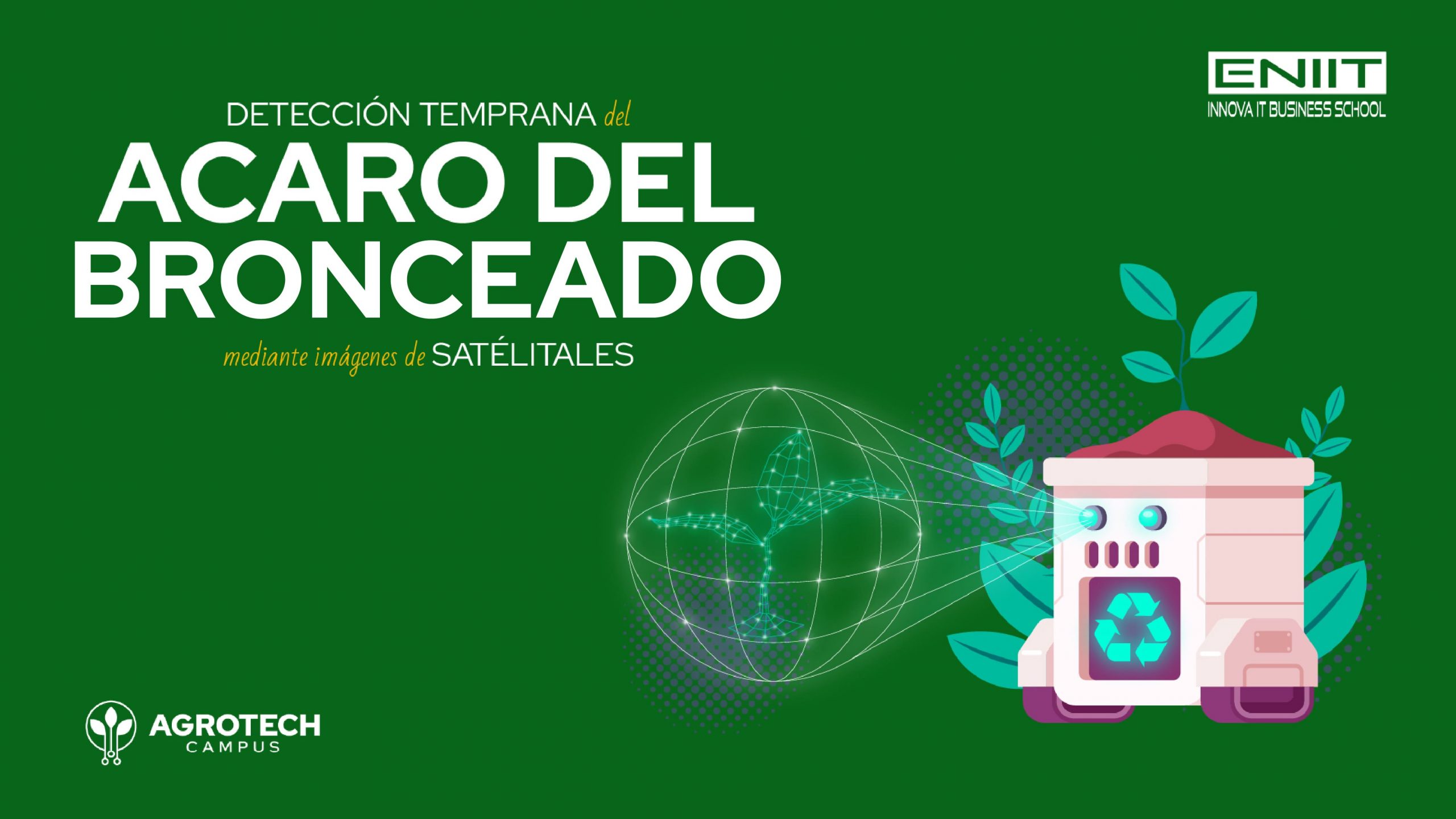 Detección temprana del Ácaro del Bronceado mediante imágenes de satelitales (1)