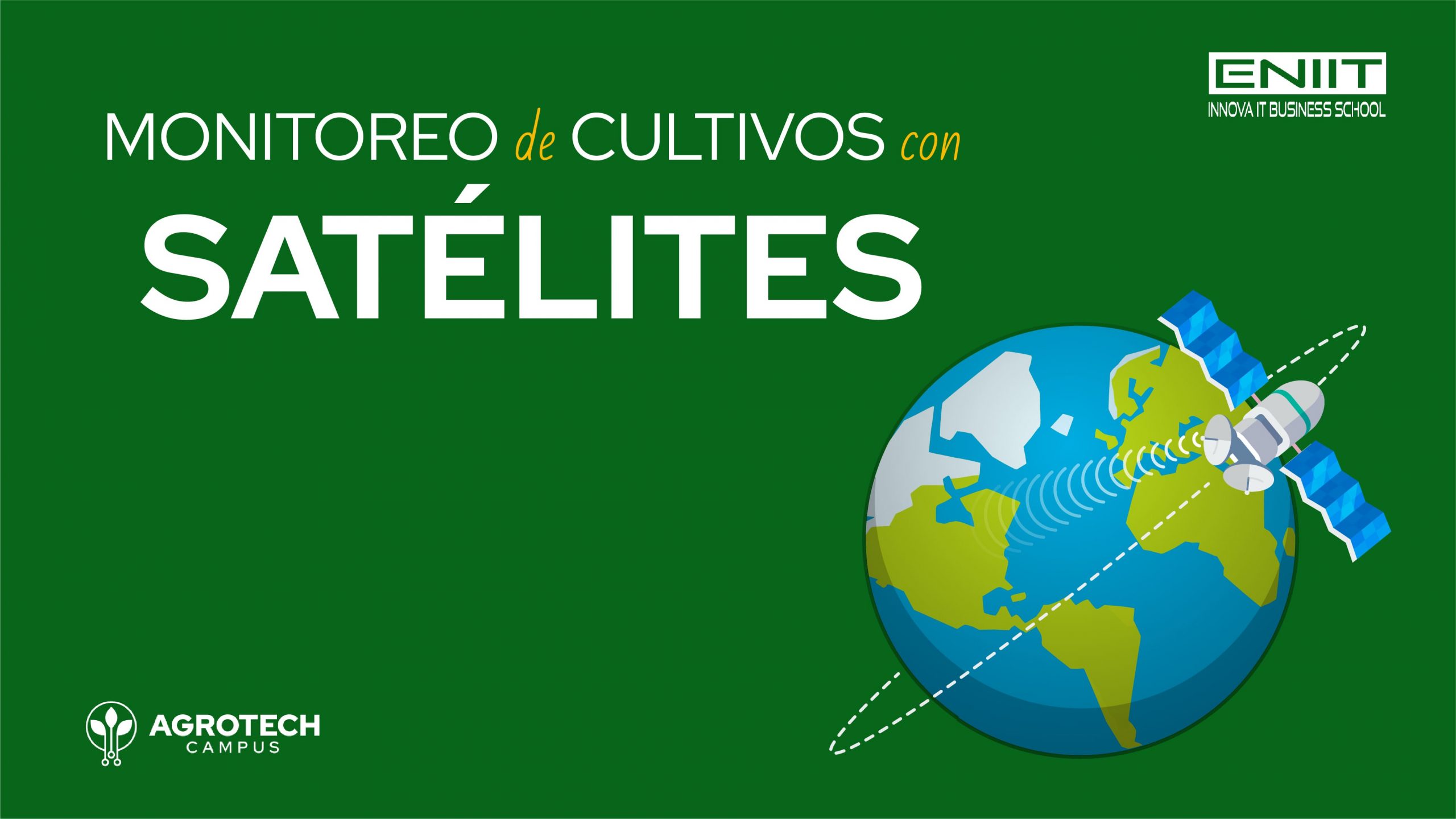Monitoreo de cultivos con satélites
