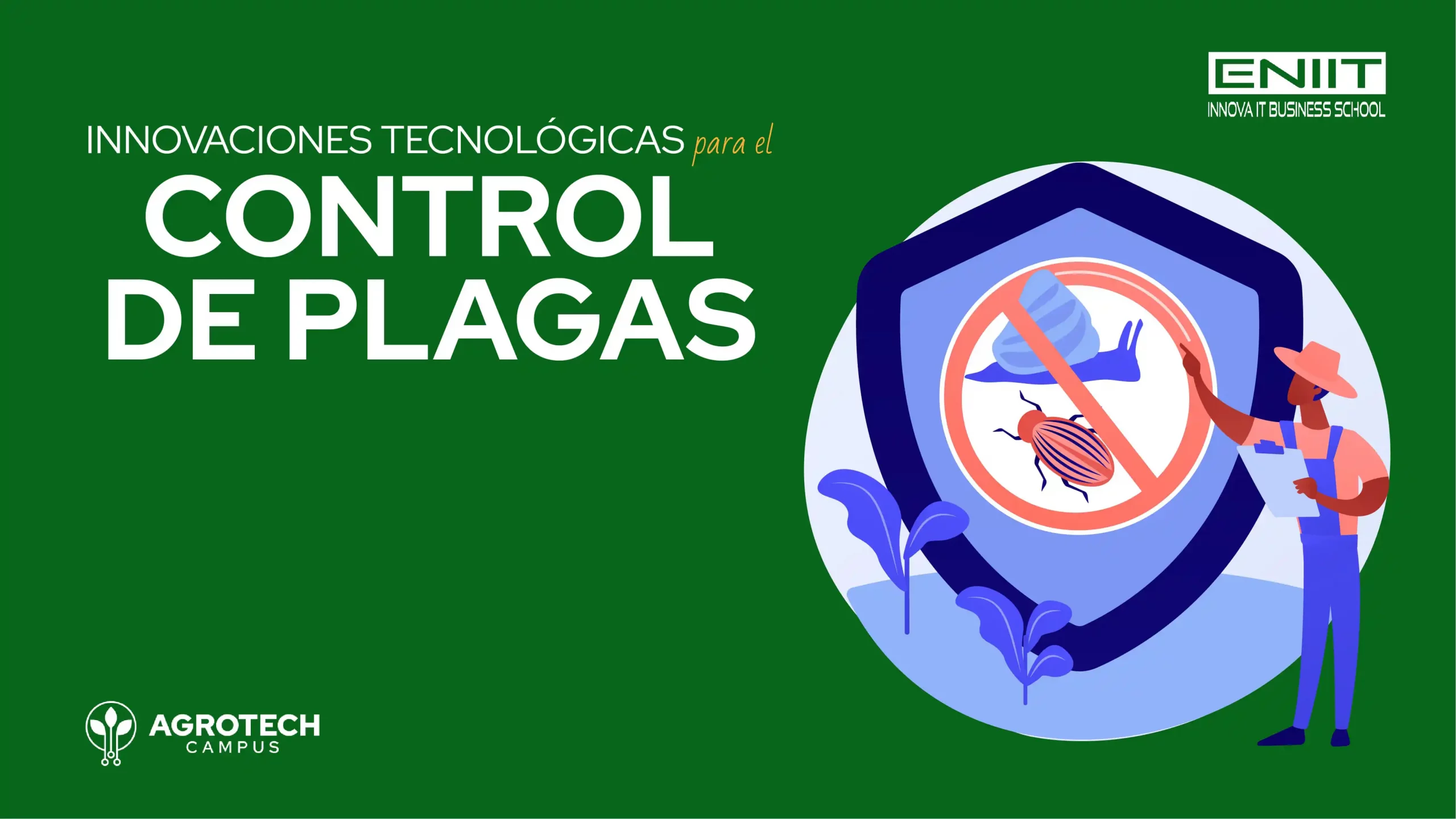 Innovaciones tecnológicas para el control de plagas