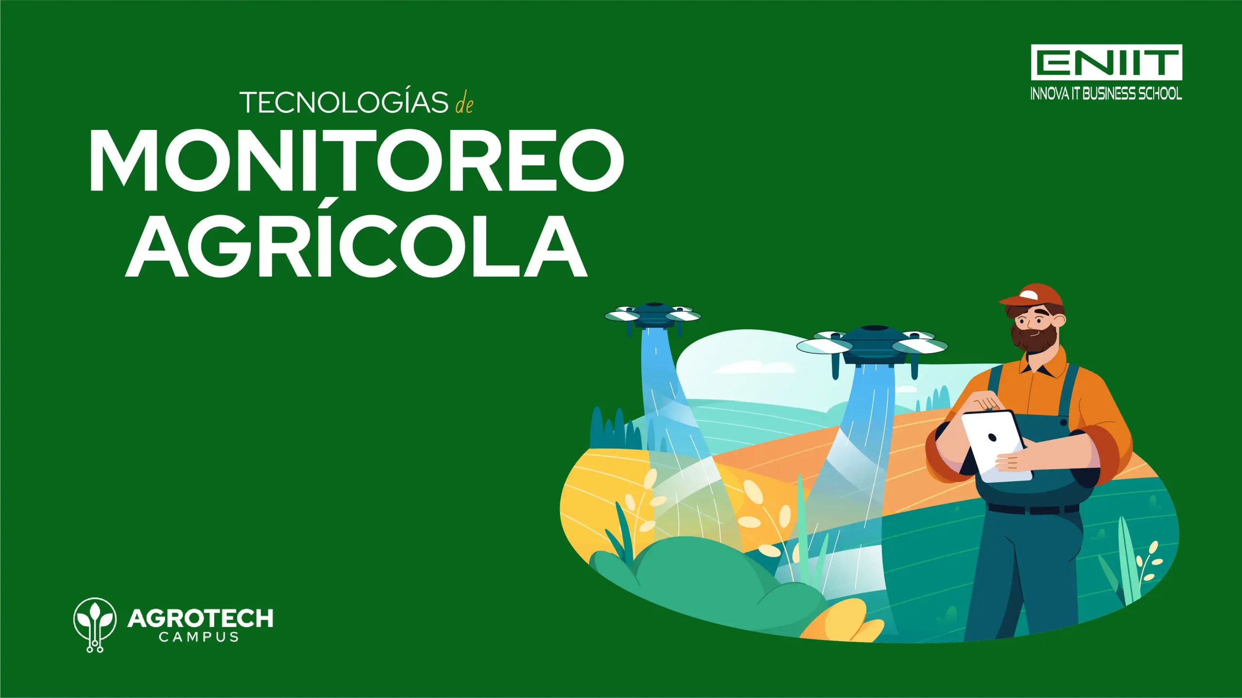 Tecnologías de monitoreo agrícola